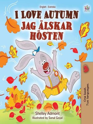 cover image of I Love Autumn Jag älskar hösten